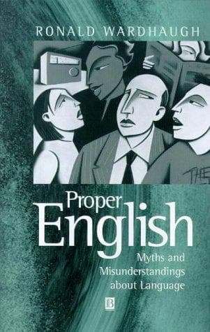 Cover of Proper English by Ronald Wardhaugh