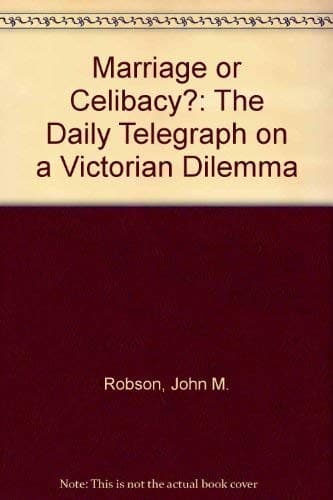 Cover of Marriage or celibacy? by John M. Robson