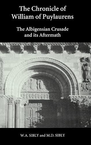 Cover of The chronicle of William of Puylaurens by William of Puylaurens