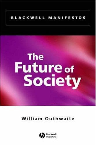 Cover of The future of society by William Outhwaite