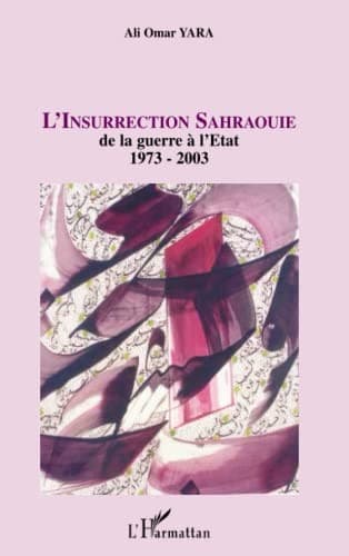 Cover of L' insurrection sahraouie by Ali Omar Yara