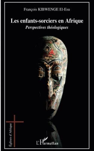 Cover of Les enfants-sorciers en Afrique by François Kibwenge El-Esu