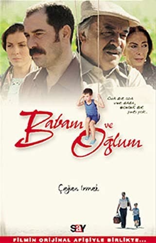 Cover of Babam ve oğlum by Çağan Irmak