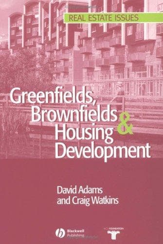Cover of Greenfields, brownfields, and housing development by Adams, David