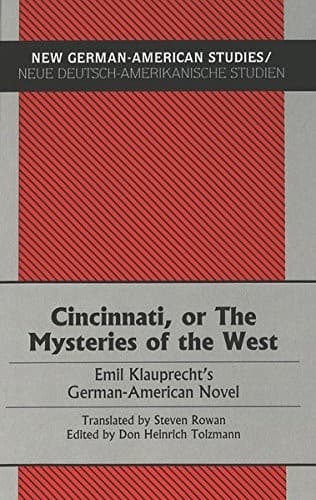 Cover of Cincinnati, or, The mysteries of the West by Emil Klauprecht