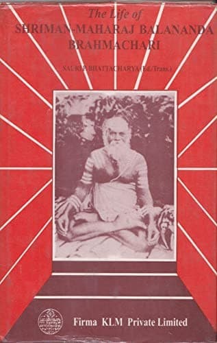 Cover of The life of Shriman-Maharaj Balananda Brahmachari by Hemacandra Bandyopādhyāẏa