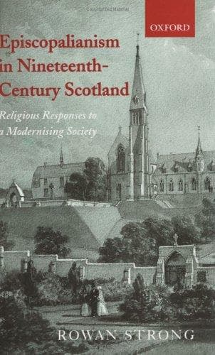 Cover of Episcopalianism in Nineteenth-Century Scotland by Rowan Strong