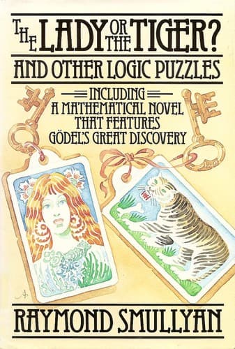 Cover of The lady or the tiger? and other logic puzzles by Raymond M. Smullyan