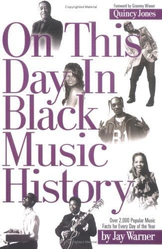 Cover of On this day in black music history by Jay Warner