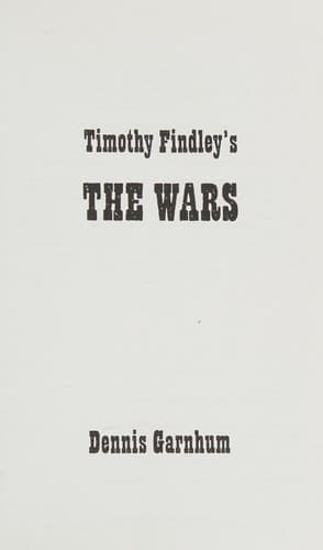 Cover of Timothy Findley's The wars by Dennis Garnhum