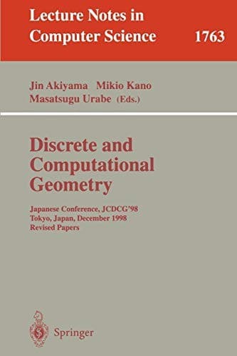 Cover of Discrete and computational geometry by JCDCG '98 (2nd 1998 Tokyo, Japan)
