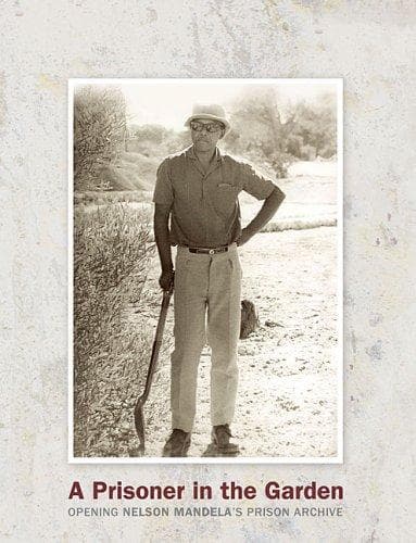 Cover of A prisoner in the garden by Nelson Mandela