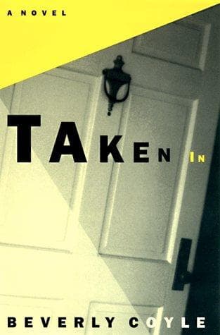 Cover of Taken in by Beverly Coyle
