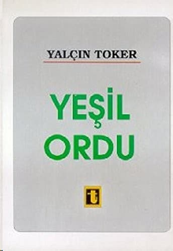 Cover of Buhranlı yıllarda Yeşil Ordu by Yalçın Toker