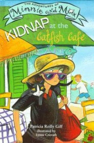 Cover of Kidnap at the Catfish Cafe by Patricia Reilly Giff