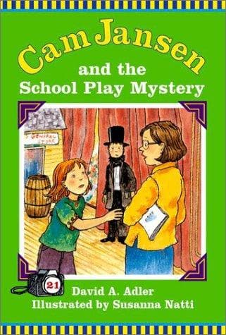 Cover of Cam Jansen and the school play mystery by David A. Adler
