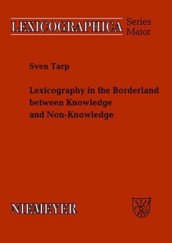 Cover of Lexicography in the borderland between knowledge and non-knowledge by Sven Tarp