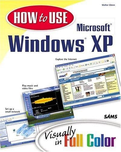 Cover of How to Use Microsoft Windows (R) XP by Walter J. Glenn
