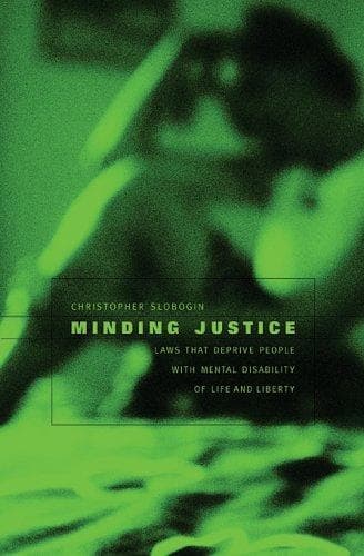 Cover of Minding justice by Christopher Slobogin