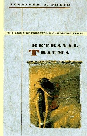 Cover of Betrayal Trauma by Jennifer J. Freyd