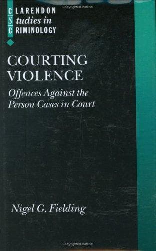 Cover of Courting Violence by Nigel Fielding