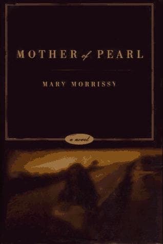 Cover of Mother of Pearl by Mary Morrissy