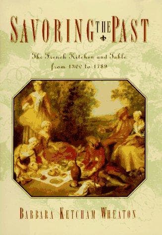 Cover of Savoring the Past by Barbara Ketcham Wheaton