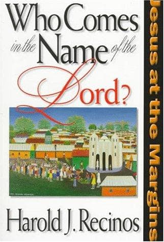 Cover of Who comes in the name of the Lord? by Harold J. Recinos