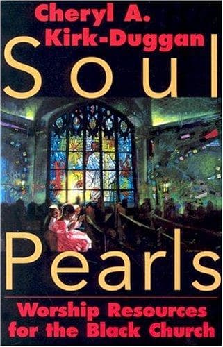 Cover of Soul Pearls by Cheryl A. Kirk-Duggan