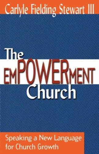 Cover of The empowerment church by Carlyle Fielding Stewart