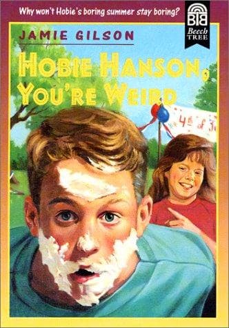 Cover of Hobie Hanson, You're Weird by Jamie Gilson