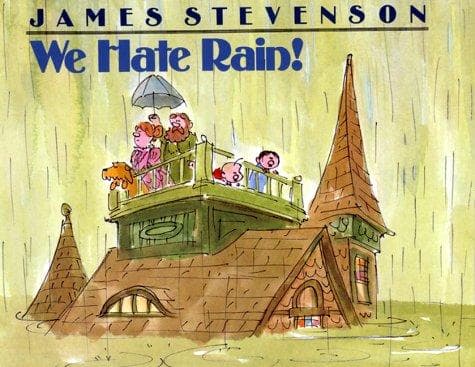 Cover of We hate rain! by James Stevenson