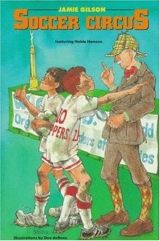 Cover of Soccer Circus by Jamie Gilson