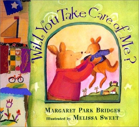 Cover of Will you take care of me? by Margaret Park Bridges