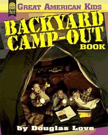 Cover of The backyard camp-out book by Douglas Love