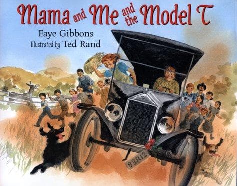 Cover of Mama and me and the Model-T by Faye Gibbons