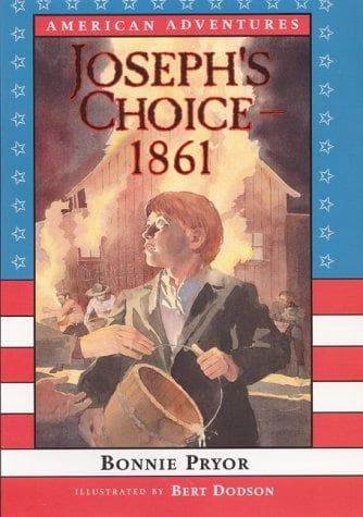 Cover of Joseph's choice, 1861 by Bonnie Pryor