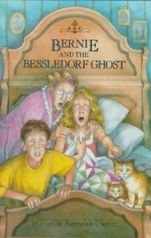 Cover of Bernie and the Bessledorf Ghost by Phyllis Reynolds Naylor