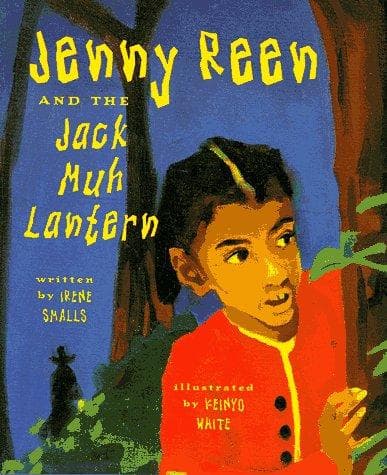 Cover of Jenny Reen and the Jack Muh Lantern by Irene Smalls