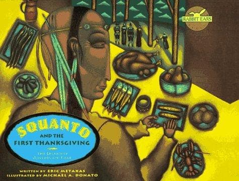 Cover of Squanto and the first Thanksgiving by Eric Metaxas