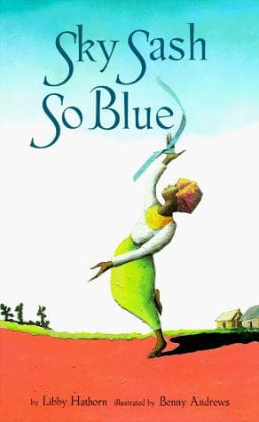 Cover of Sky sash so blue by Elizabeth Hathorn