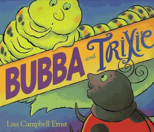 Cover of Bubba and Trixie by Lisa Campbell Ernst