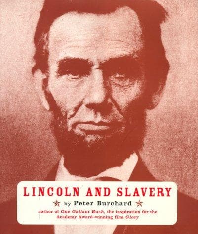 Cover of Lincoln and slavery by Peter Burchard