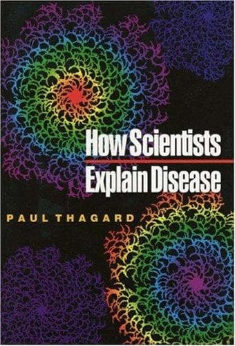 Cover of How scientists explain disease by Paul Thagard