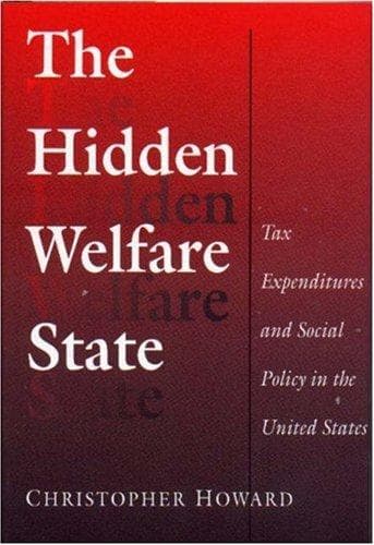 Cover of The hidden welfare state by Christopher Howard