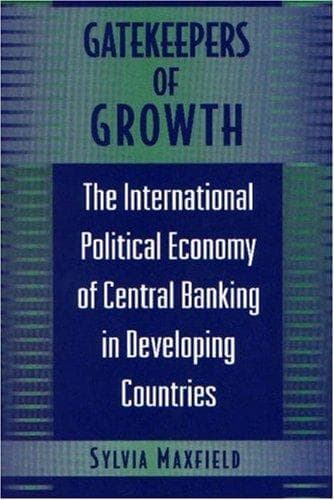 Cover of Gatekeepers of Growth by Sylvia Maxfield