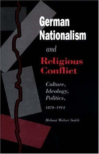 Cover of German nationalism and religious conflict by Helmut Walser Smith