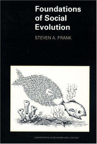 Cover of Foundations of social evolution by Steven A. Frank