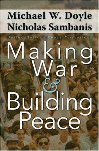 Cover of Making war and building peace by Michael W. Doyle