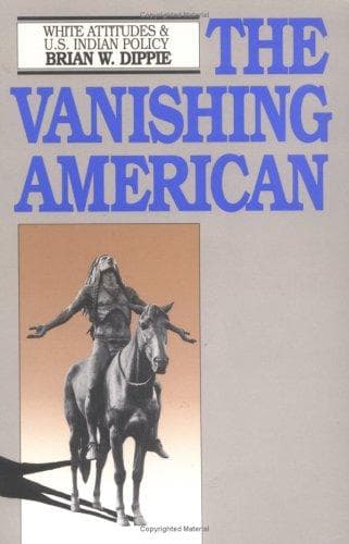 Cover of The vanishing American by Brian W. Dippie
